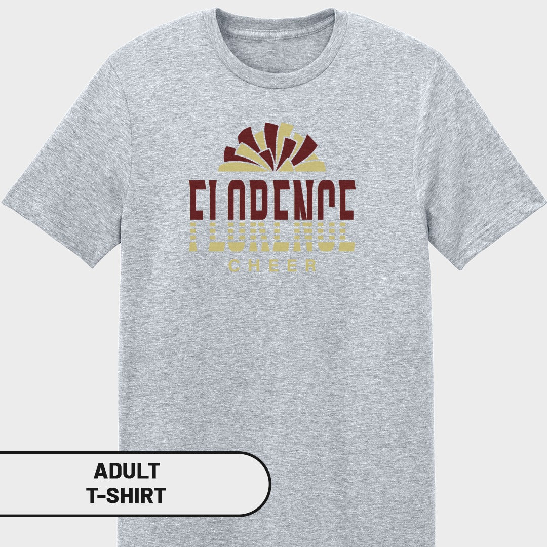Grey adult t-shirt with "FLORENCE CHEER" text and a fan graphic.