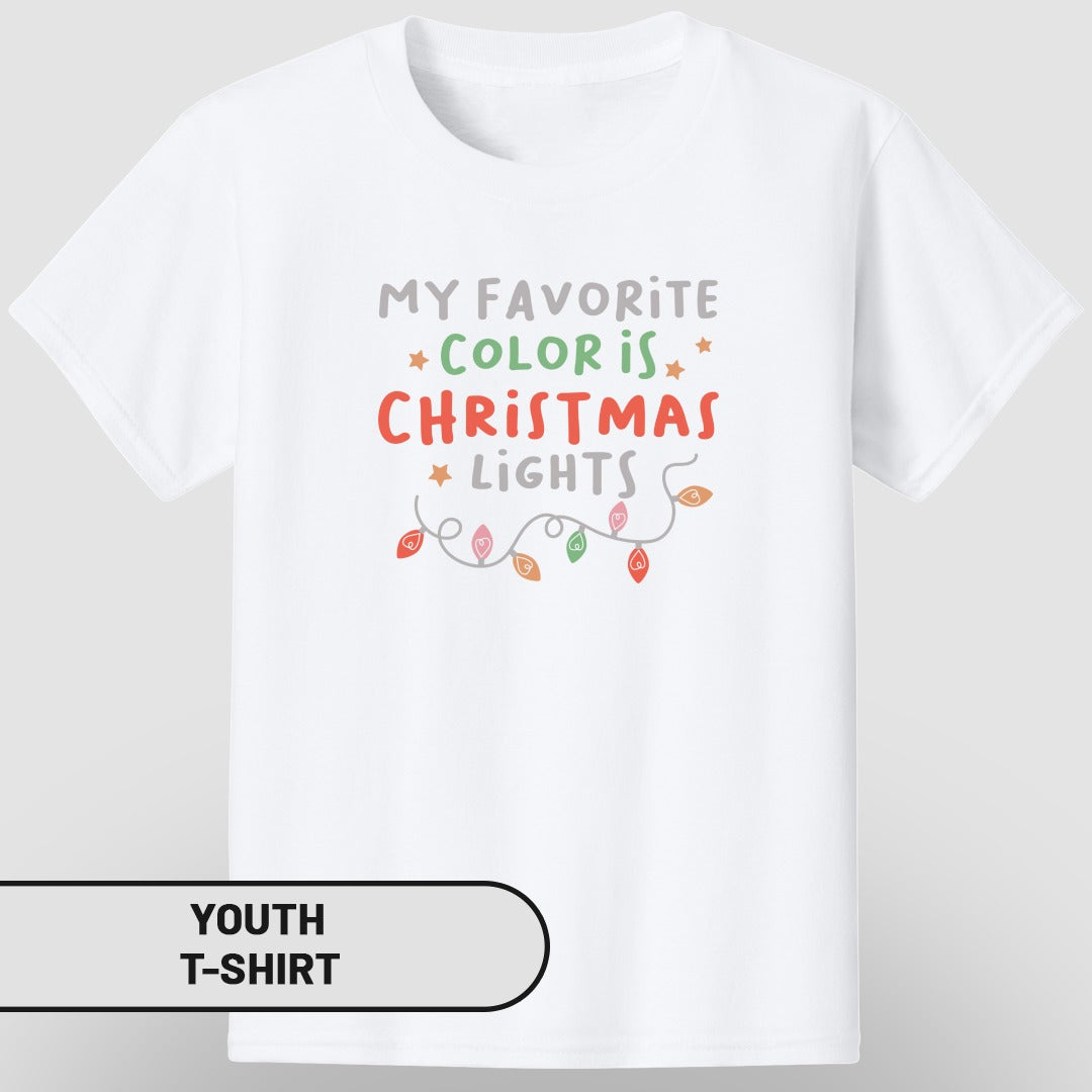 My Favorite Color Is Christmas Lights Youth T-Shirt