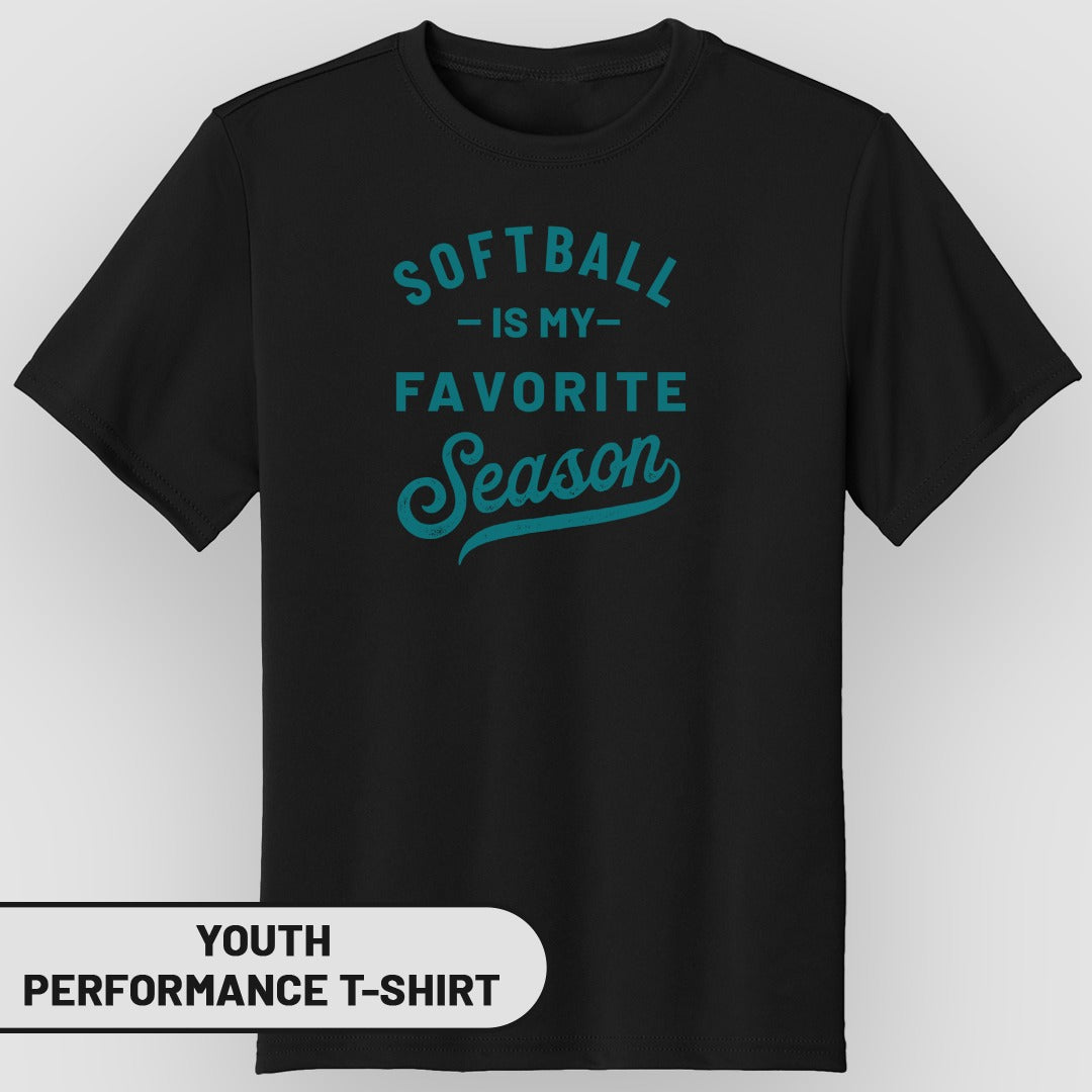 Youth performance t-shirt with turquoise "Softball is my favorite season" graphic.
