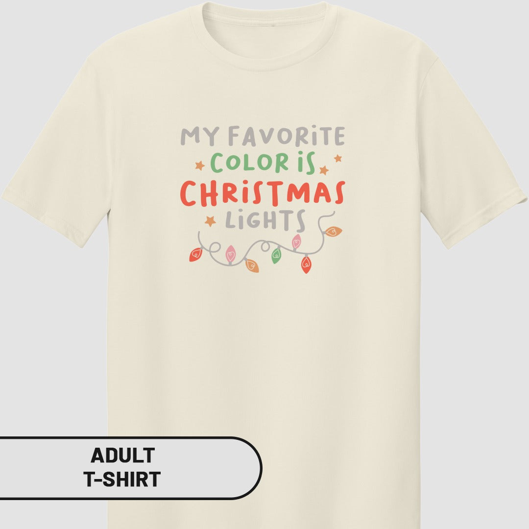 My Favorite Color is Christmas Lights T-Shirt