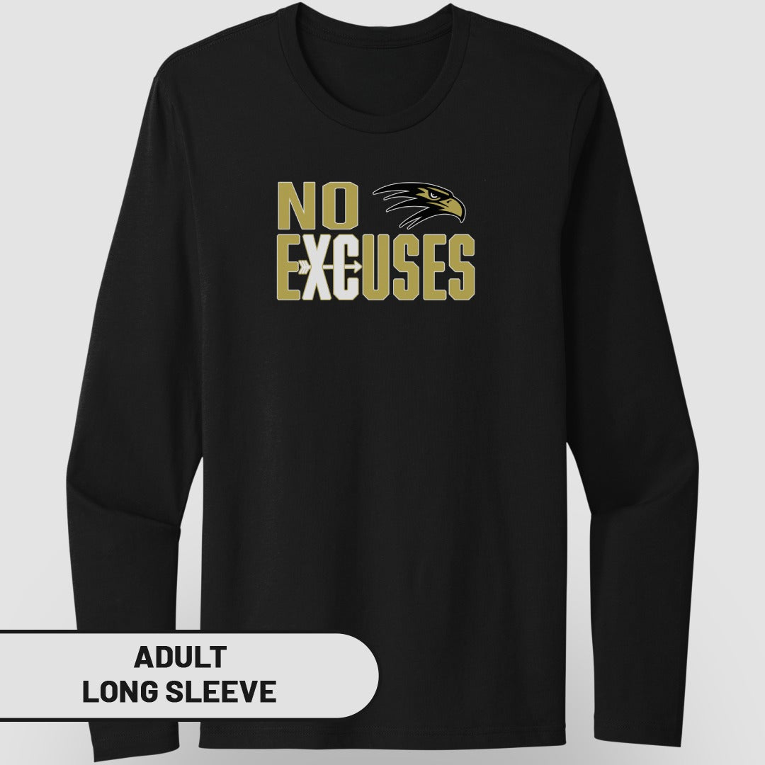 No Excuses Graphic Adult Long Sleeve Shirt