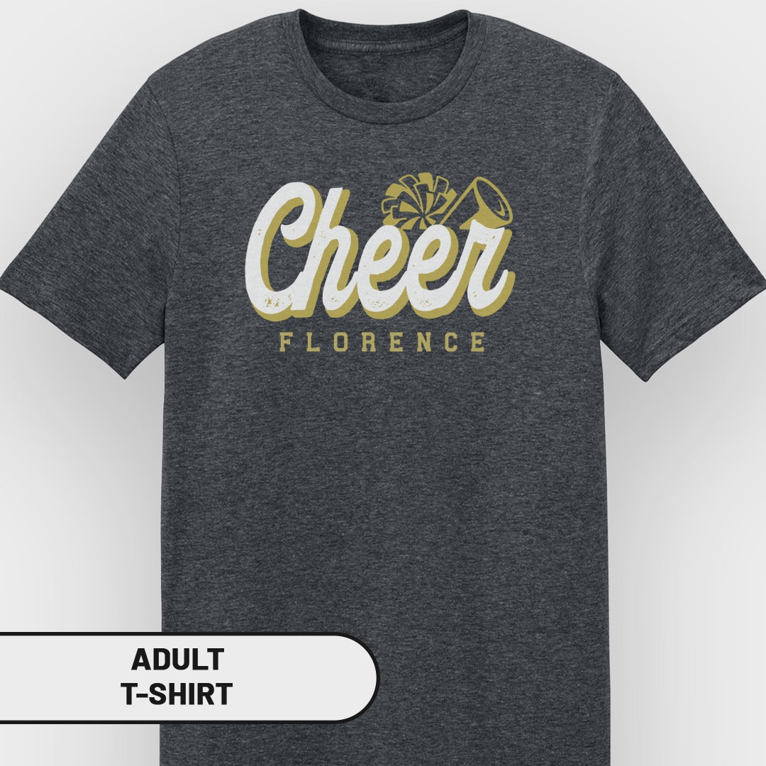 Dark gray adult t-shirt with white and gold "Cheer Florence" text and cheer graphic.