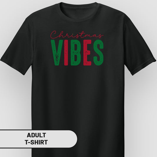 Christmas Vibes Graphic Adult T-Shirt