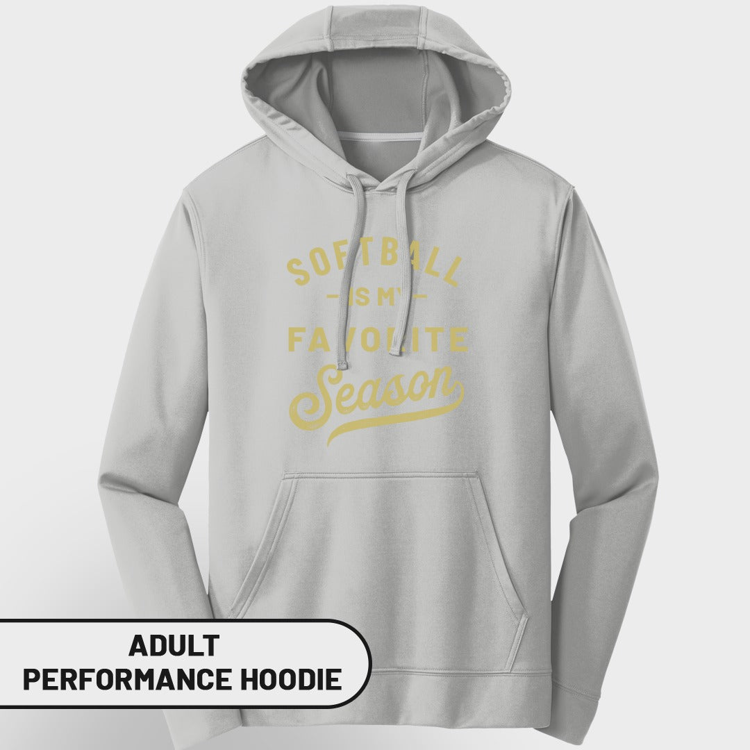 Adult performance hoodie with "Softball Favorite Season" text in yellow.