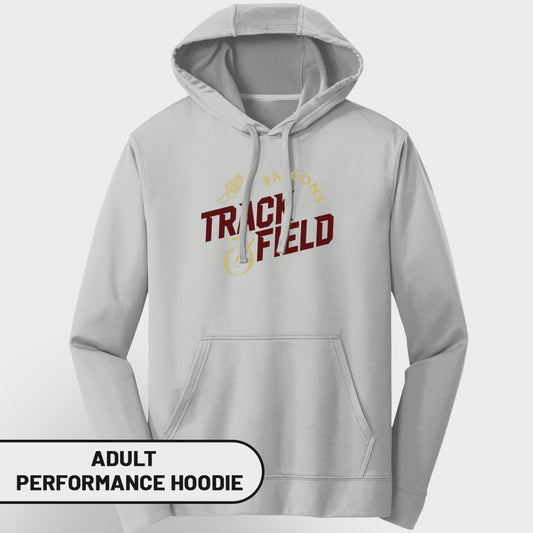 Light gray adult performance hoodie with "Track & Field Falcons" graphic.