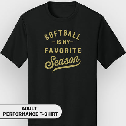 Black t-shirt with "Softball is my favorite Season" in gold distressed lettering.