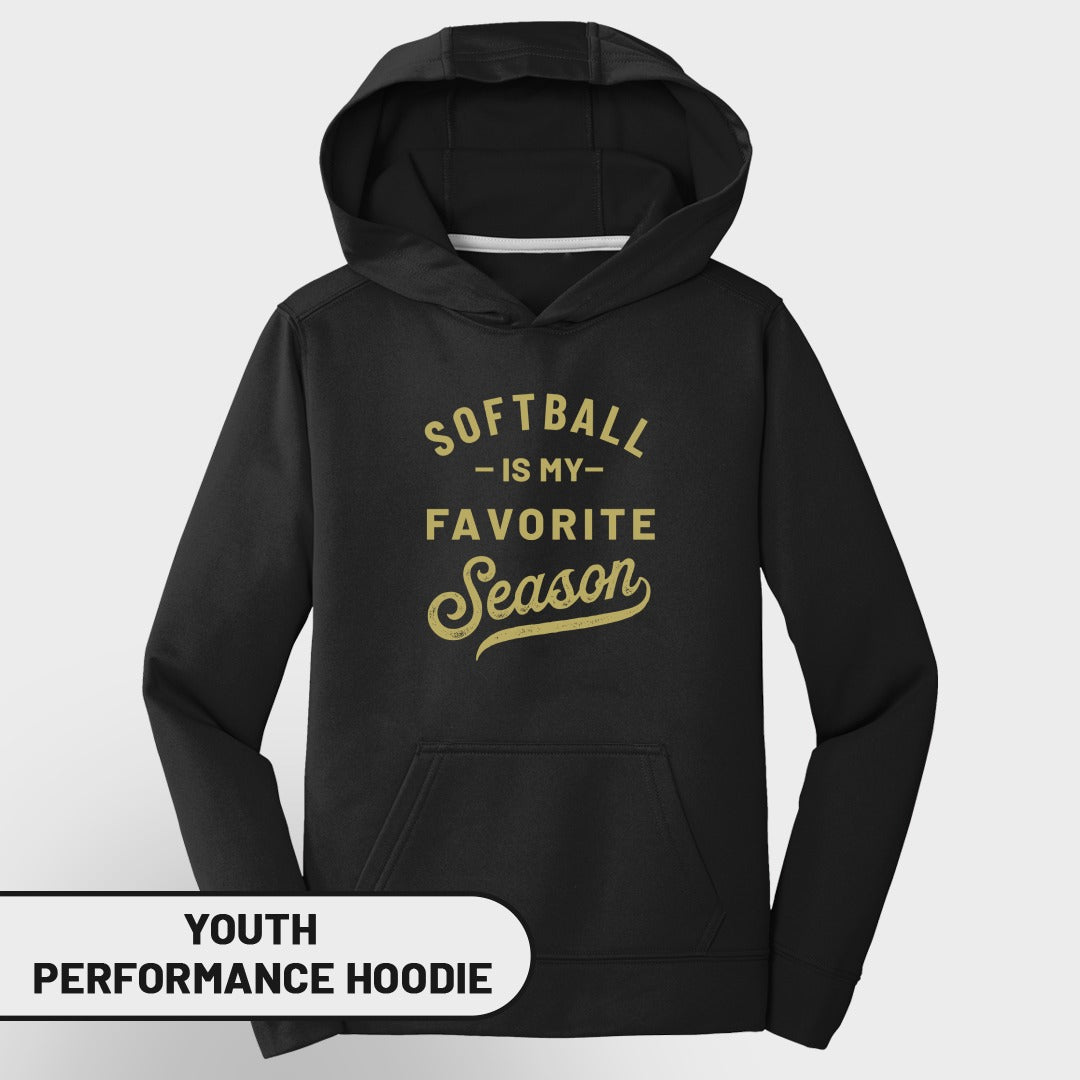 Black youth performance hoodie with "Softball is my favorite season" text.