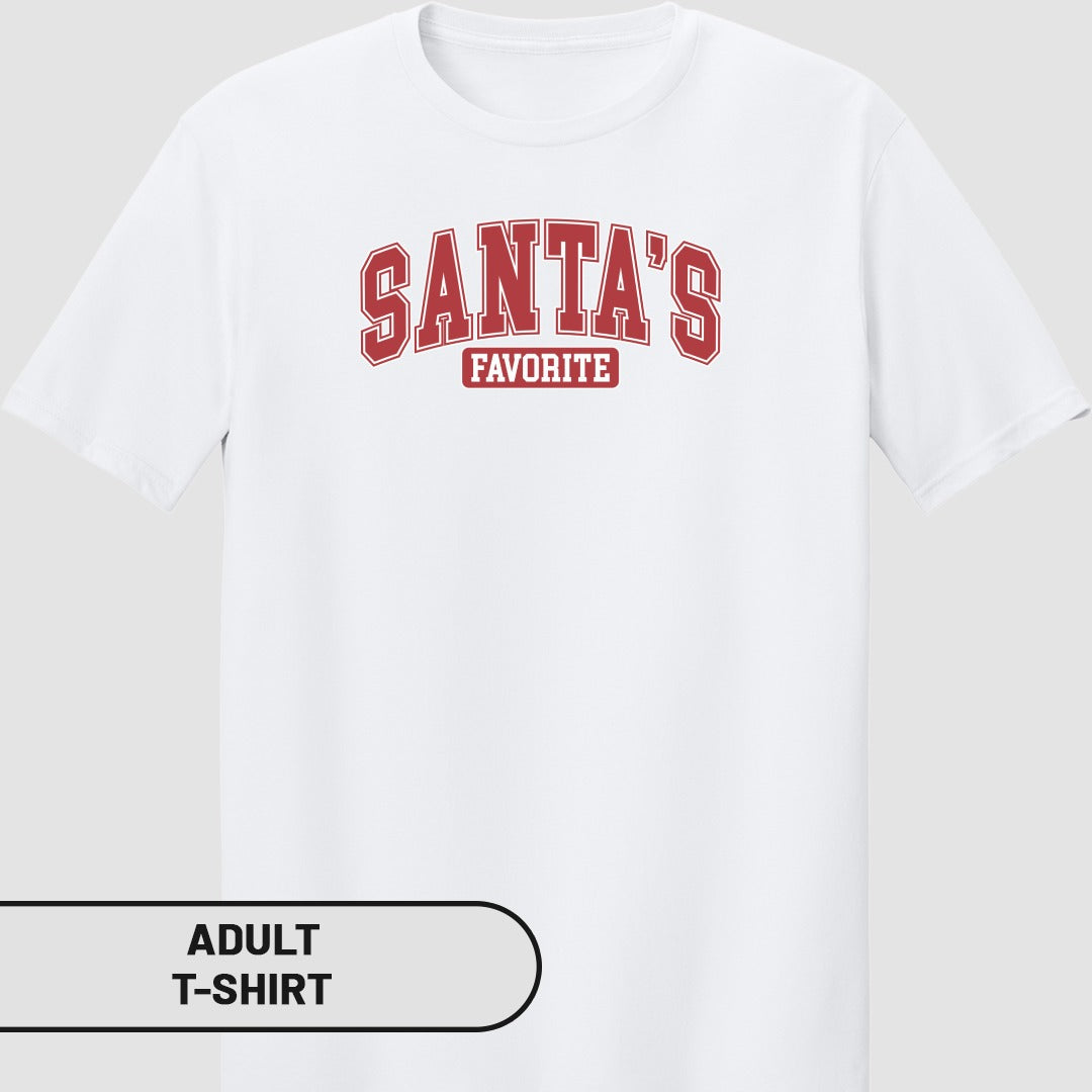 Santa's Favorite Adult T-Shirt
