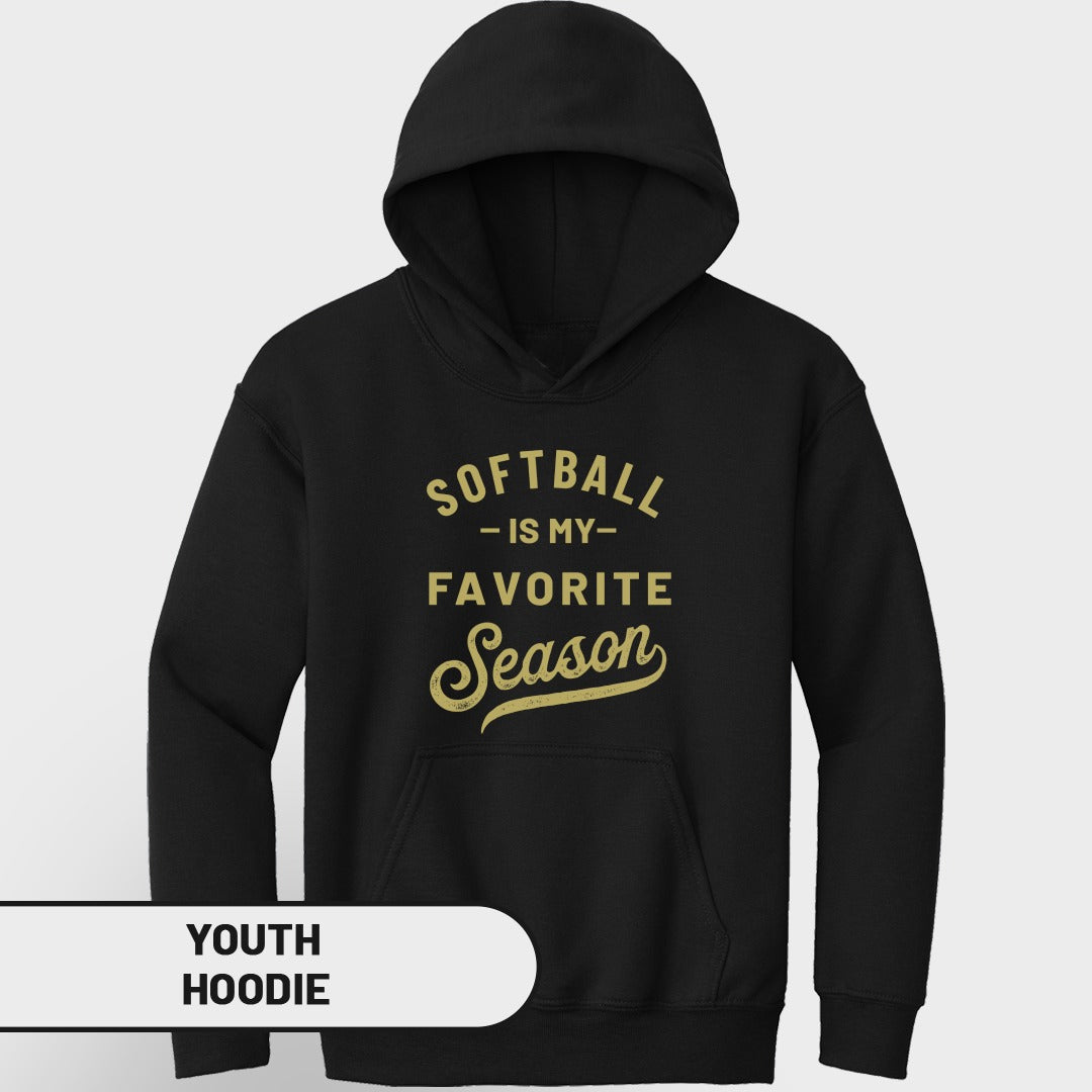 Black youth hoodie with "Softball is my favorite season" text in gold.