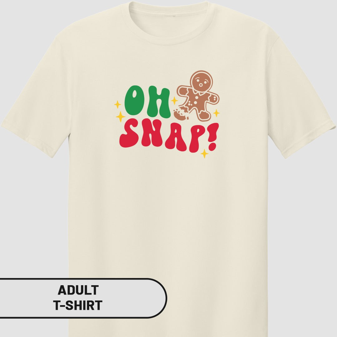 Oh Snap Gingerbread Man Funny Holiday Adult T-Shirt