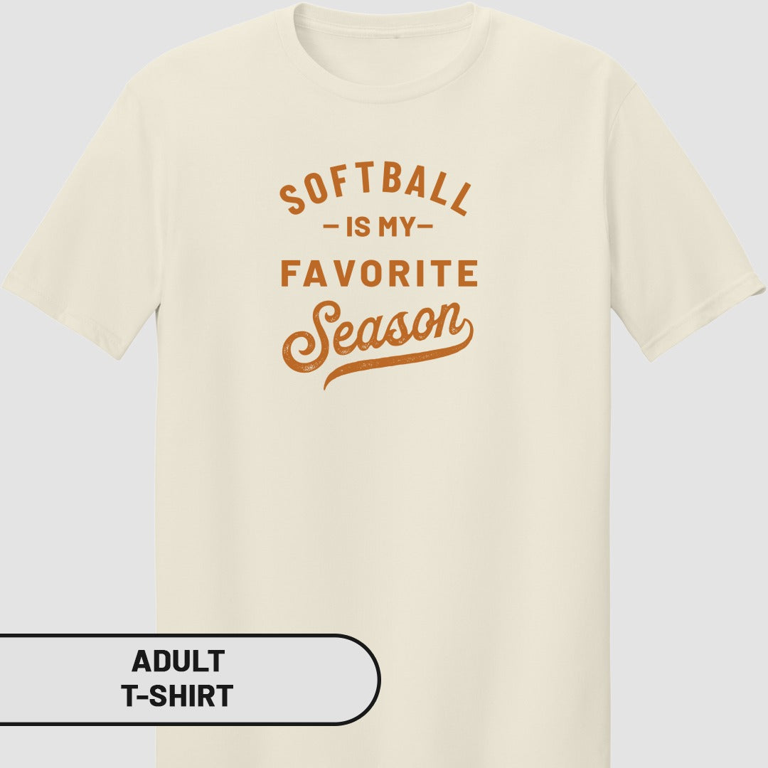 Softball is My Favorite Season Graphic Adult T-Shirt