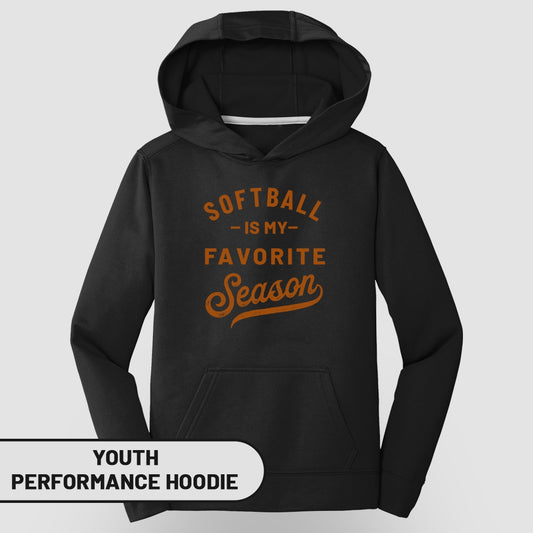 Softball Is My Favorite Season Youth Performance Hoodie