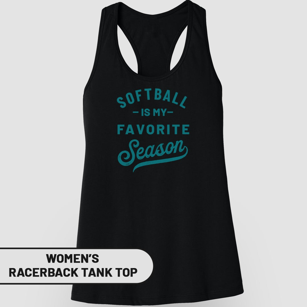 Black women's racerback tank top with "Softball is my favorite season" teal text.
