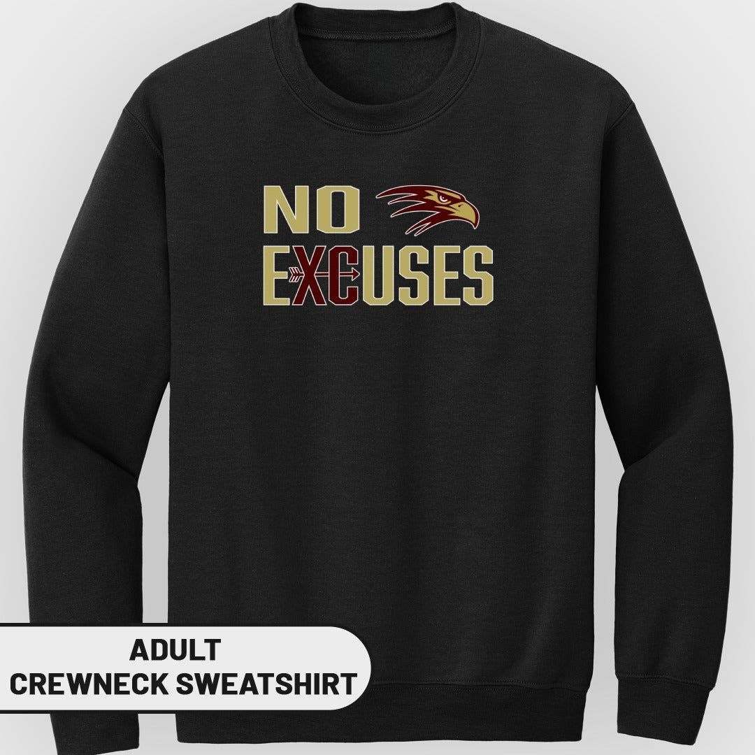 Black adult crewneck sweatshirt with "NO EXCUSES" and an eagle graphic.