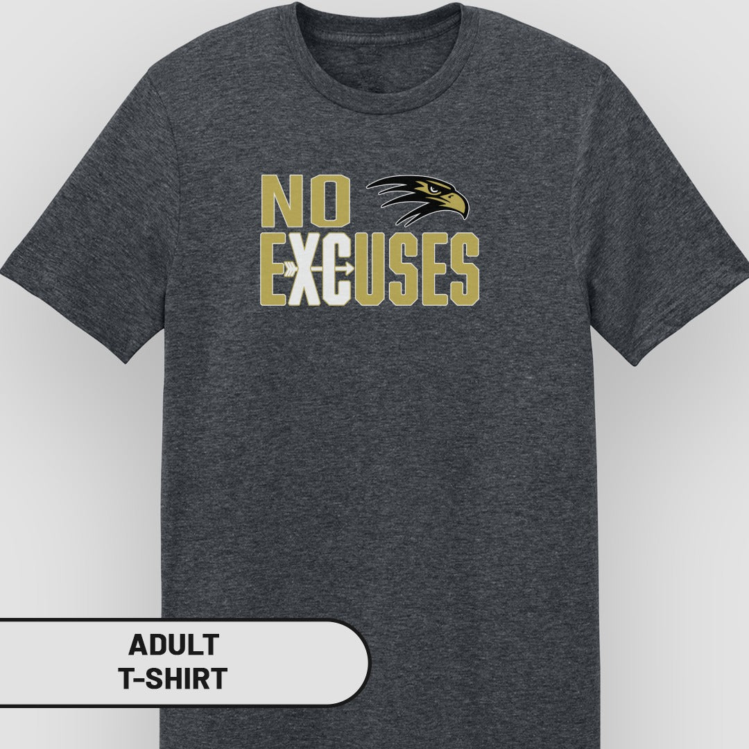 No Excuses Design Graphic Adult T-Shirt