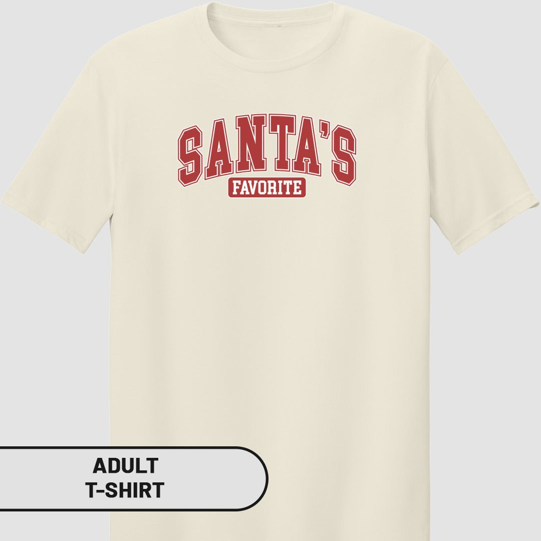 Santa's Favorite Holiday Adult T-Shirt