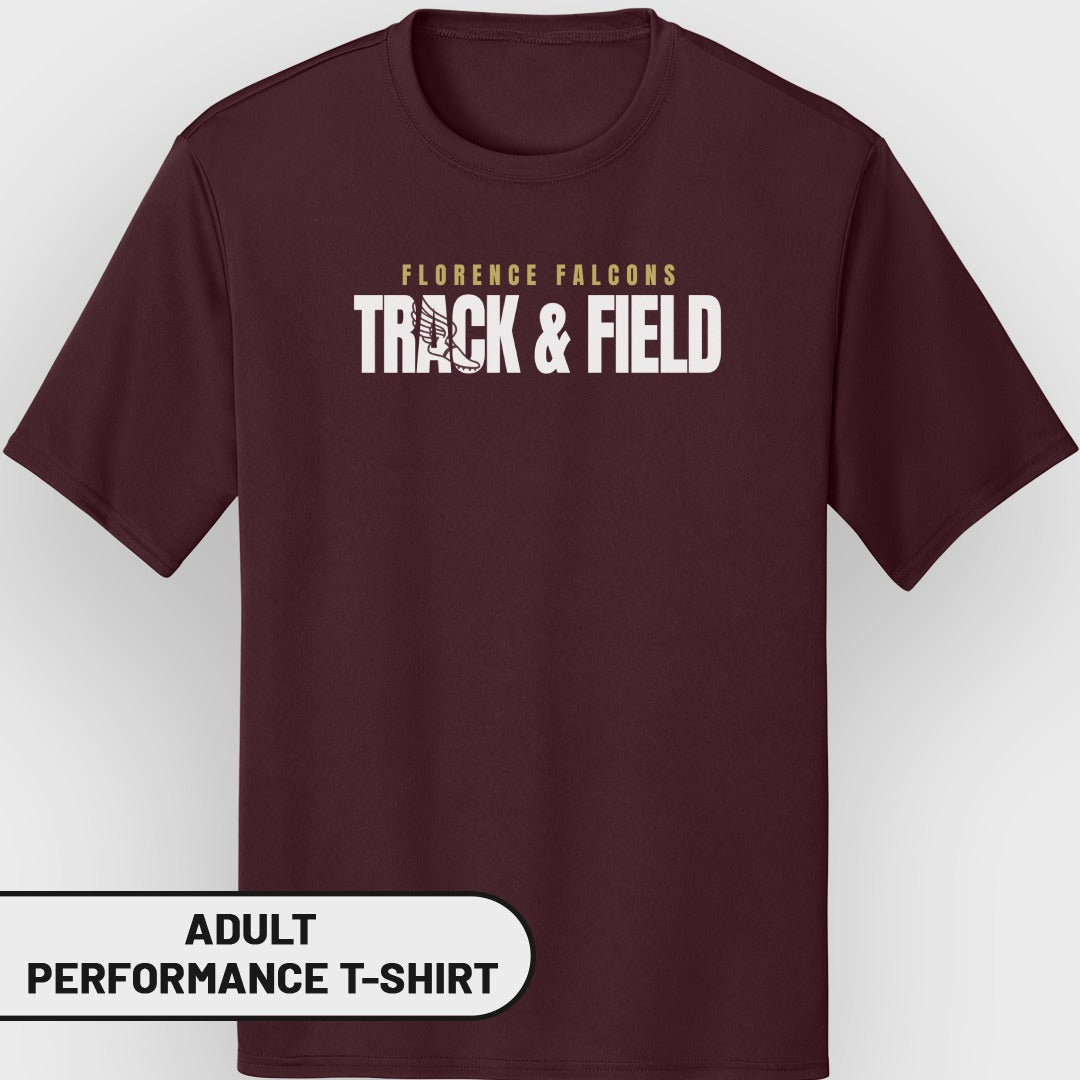 Maroon adult performance t-shirt with "Florence Falcons Track & Field" text and graphic.