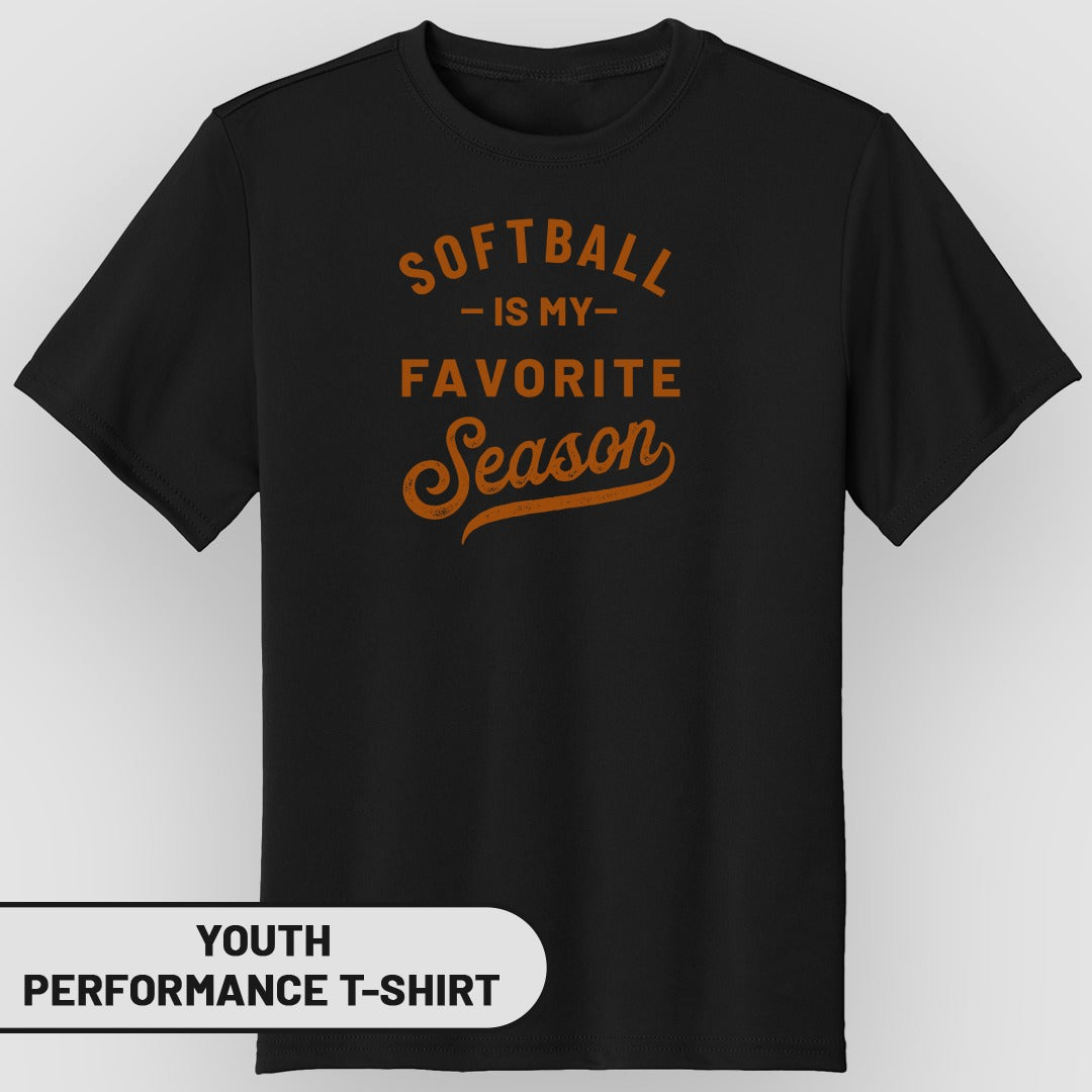 Softball Is My Favorite Season Youth Performance T-shirt