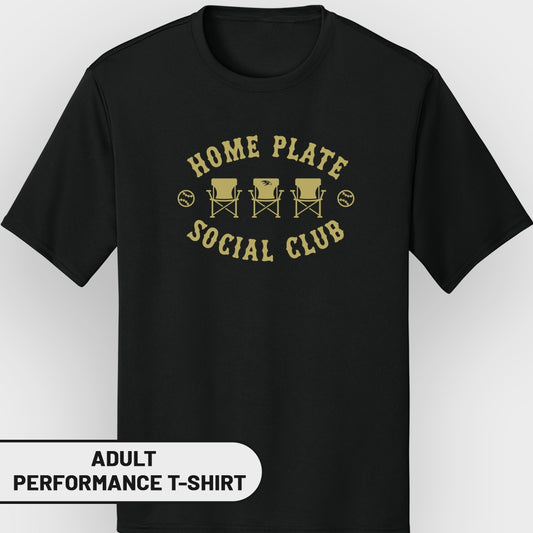 Black adult performance t-shirt with "Home Plate Social Club" graphic.