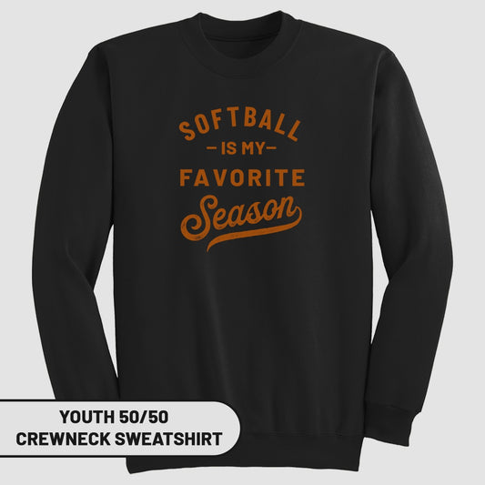 Softball Is My Favorite Season Youth Sweatshirt