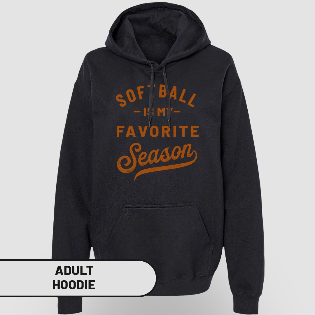 Softball Is My Favorite Season Adult Hoodie