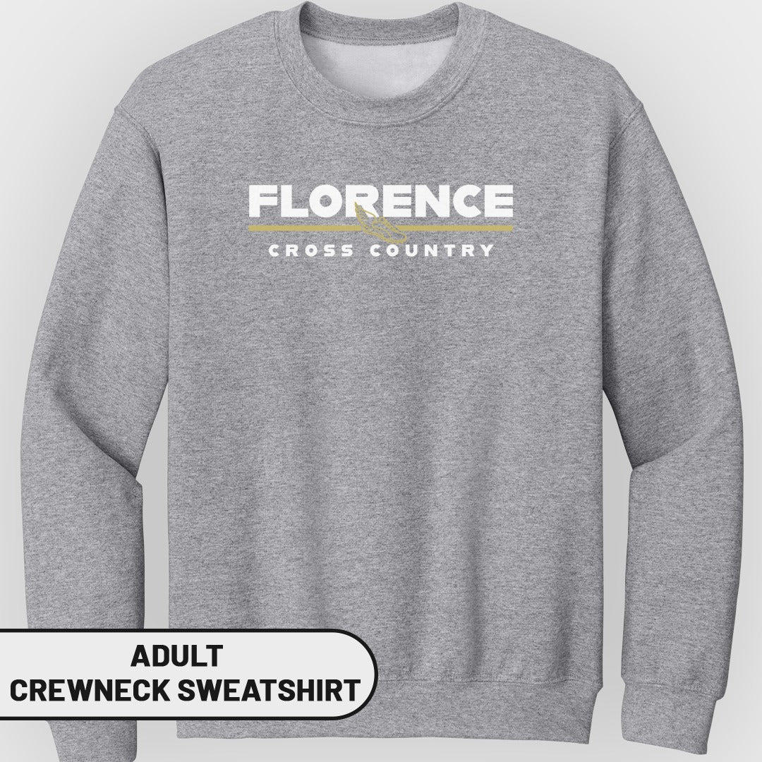 Grey adult crewneck sweatshirt with "FLORENCE CROSS COUNTRY" text.