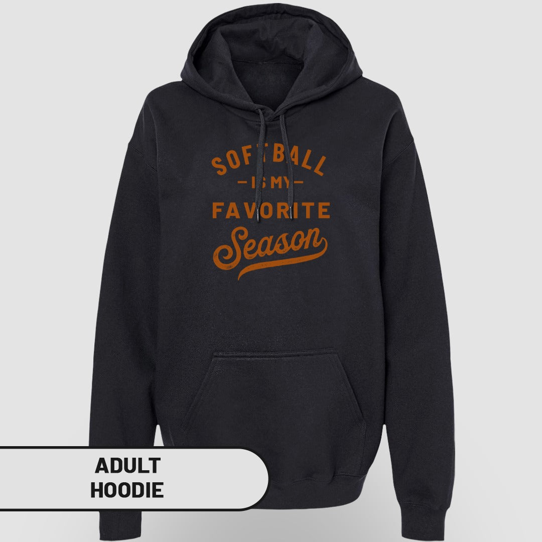Softball Is My Favorite Season Adult Hoodie