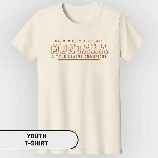 Cream youth t-shirt with "GARDEN CITY SOFTBALL MONTANA LITTLE LEAGUE CHAMPIONS" text.