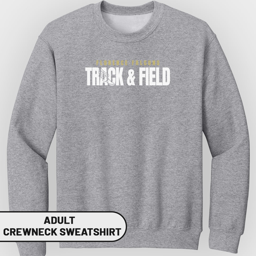 Adult crewneck sweatshirt with "Florence Falcons Track & Field" text and graphic.