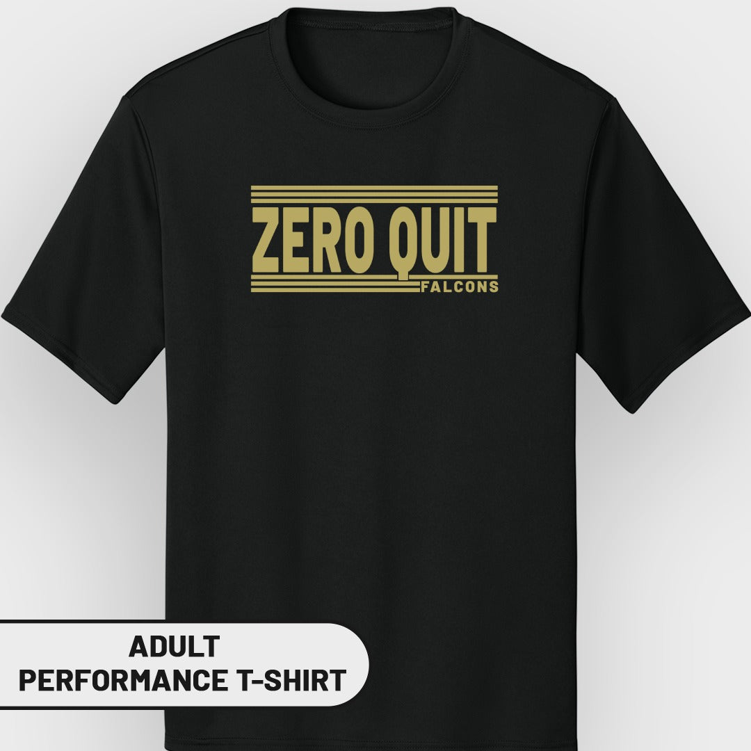 Black adult performance t-shirt with gold "ZERO QUIT FALCONS" text.