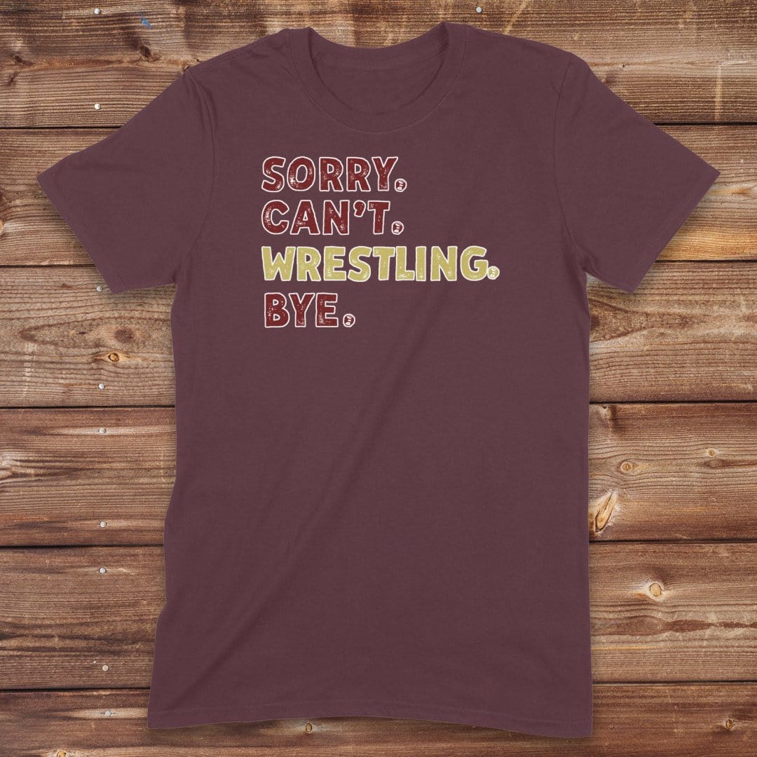 Infinity Design Co Adult Clothing Adult - Sorry Can't Wrestling Bye | FYW-003