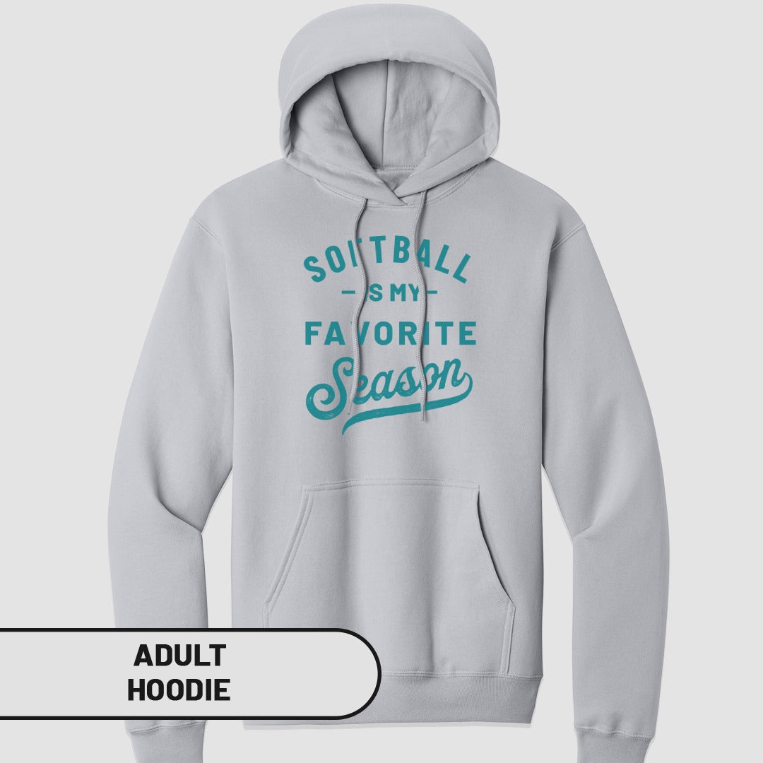 Light gray adult hoodie with "Softball is my favorite season" text.