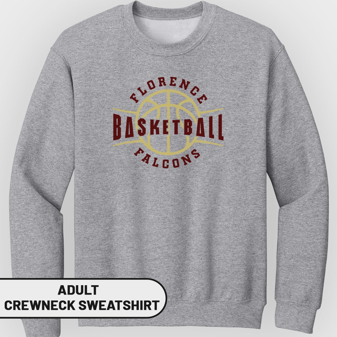 Grey adult crewneck sweatshirt with "Florence Basketball Falcons" text and basketball graphic.