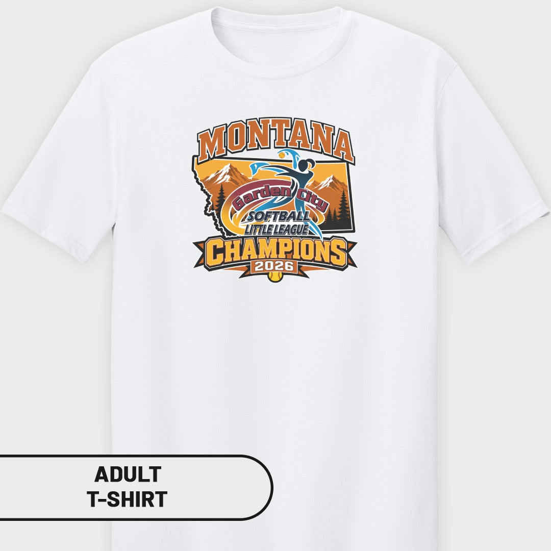 White adult t-shirt with Montana Garden City Softball Little League Champions 2026 graphic.