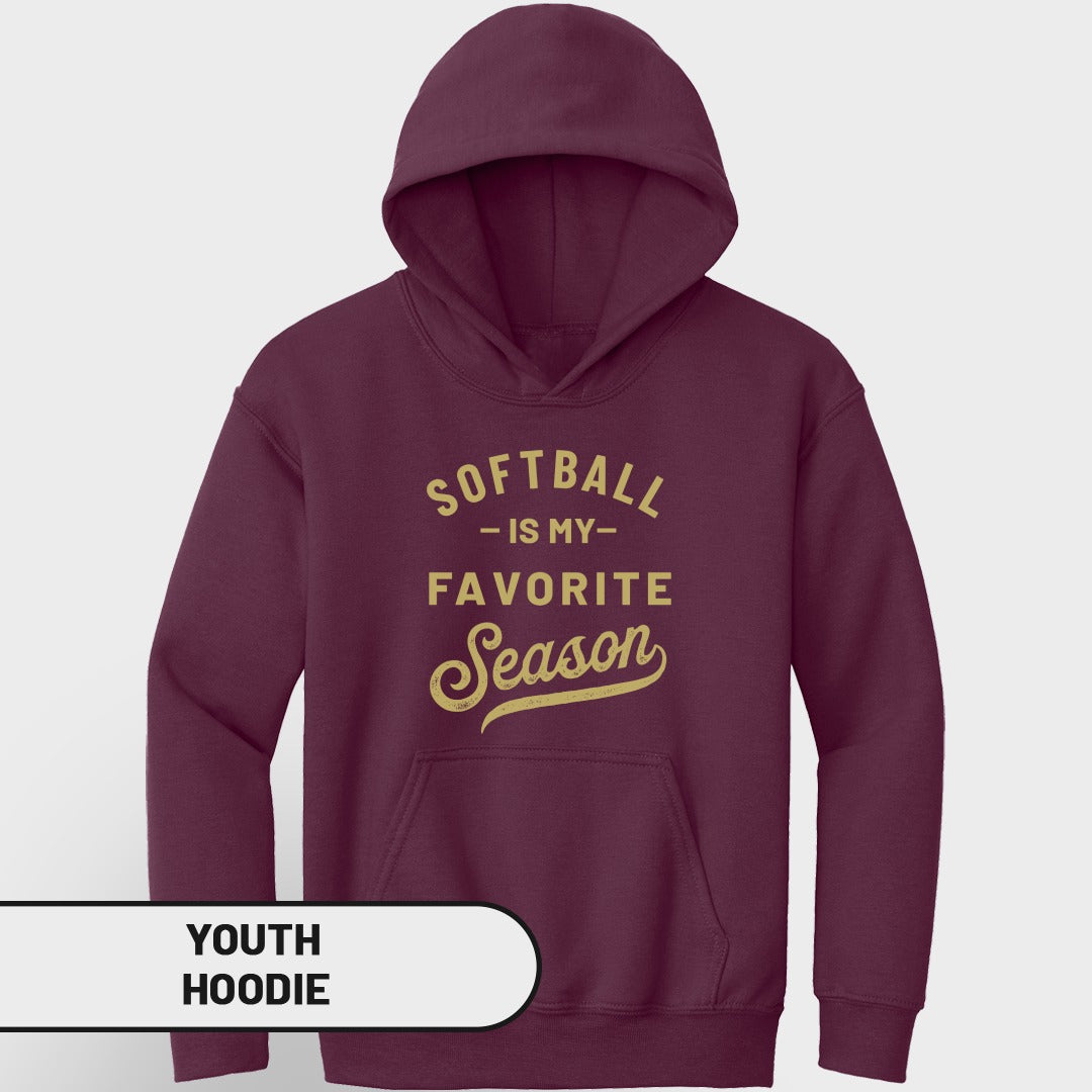 Maroon youth hoodie with "Softball is my favorite season" text in gold.