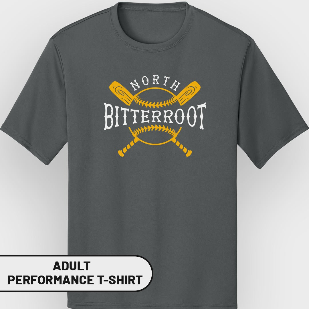 Adult performance t-shirt with "NORTH BITTERROOT" and crossed baseball bats.