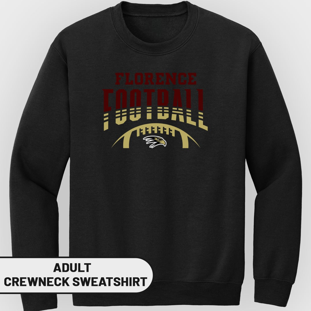 Black adult crewneck sweatshirt with "FLORENCE FOOTBALL" and football graphic.