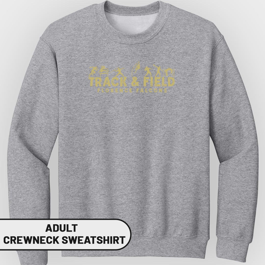 Gray adult crewneck sweatshirt with yellow "Track & Field Florence Falcons" text and figures.