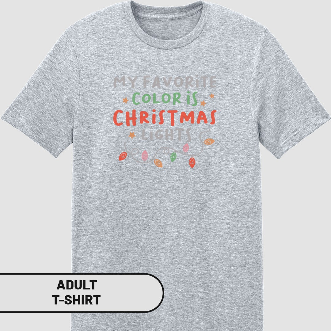 My Favorite Color Is Christmas Lights Adult T-shirt