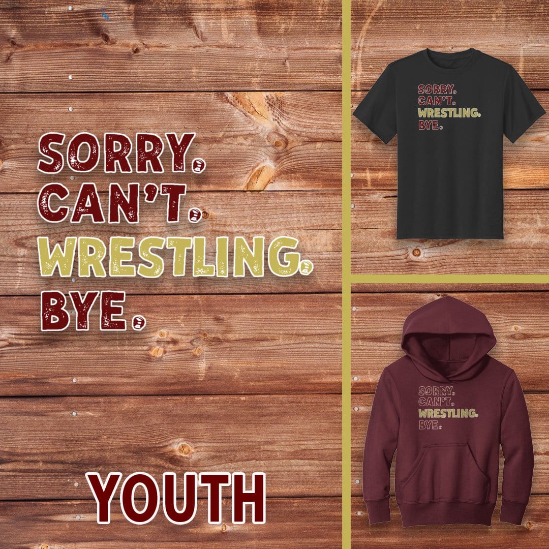 Infinity Design Co Youth Clothing Youth  - Sorry Can't Wrestling Bye | FYW-003