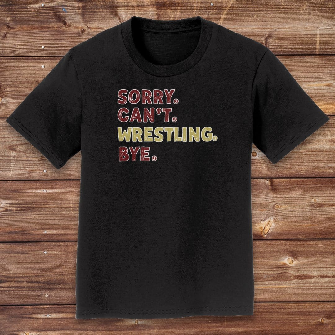 Infinity Design Co Youth Clothing Youth  - Sorry Can't Wrestling Bye | FYW-003