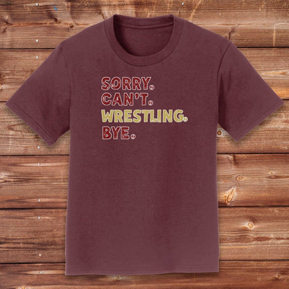Infinity Design Co Youth Clothing Youth  - Sorry Can't Wrestling Bye | FYW-003